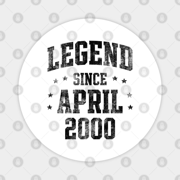 Legend since April 2000 Magnet by Creativoo